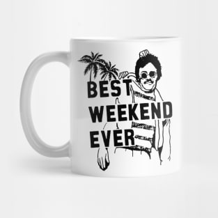 Best Weekend Ever Mug